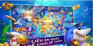 Bắn Cá Iwin – Nổ Súng Trăm Phát Trăm Trúng Dễ Dàng 2026