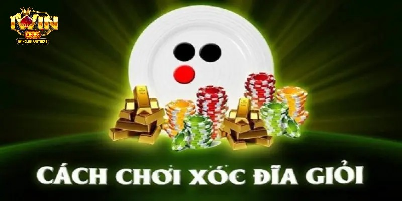 Bỏ túi các mẹo chơi xóc đĩa iWin bất bại